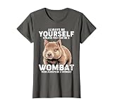 Wombat Costume Always Be Yourself Unless You Can Be A Wombat T-Shirt, Women, Asphalt Grey, X-Large