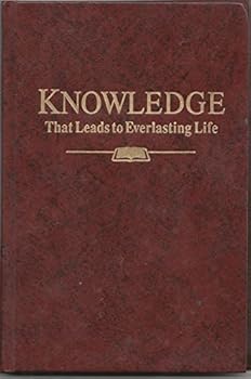Knowledge That Leads to Everlasting Life