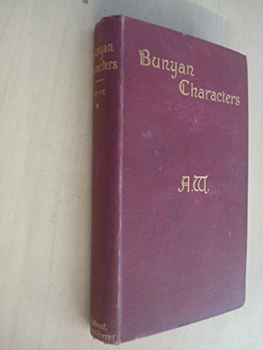 Bunyan characters: Lectures delivered in St. Ge... B000856R7W Book Cover