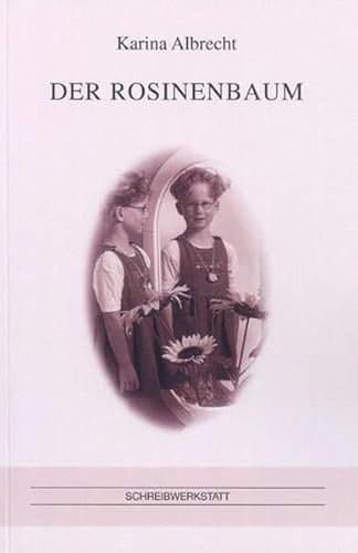 Der Rosinenbaum (Schreibwerkstatt)