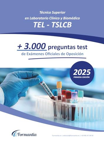 Oposiciones a Técnico Superior en Laboratorio Clínico y Biomédico: + 3.000 preguntas tipo test de exámenes oficiales resueltas
