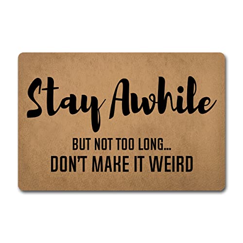Image of Funny Welcome Door Mats Decorative Area Rugs for Front Porch Decor Stay Awhile But Not Too Long Don