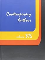 Contemporary Authors, Volume 316 1414460988 Book Cover