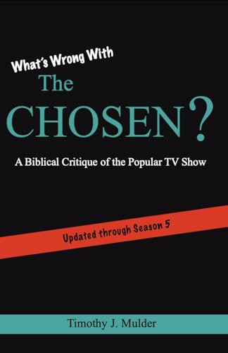 What's Wrong with The Chosen?