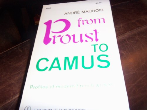 From Proust to Camus; Profiles of Modern French... B00614SO48 Book Cover