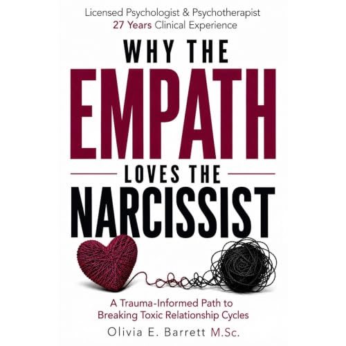Why the Empath Loves the Narcissist Audiolibro Por Olivia E. Barrett M.Sc. arte de portada