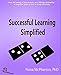 Successful Learning Simplified (Study Skills)