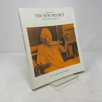 The new physics: The route into the atomic age : in memory of Albert Einstein, Max von Laue, Otto Hahn, Lise Meitner B0006E59W4 Book Cover