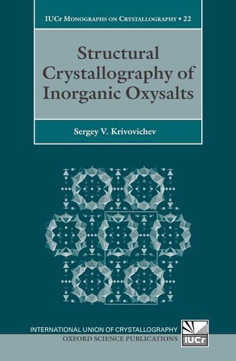 Buy Structural Crystallography of Inorganic Oxysalts: 22 (International Union of Crystallography Monographs on Crystallography) — BookShops.in