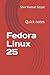 Fedora Linux 25: Quick notes