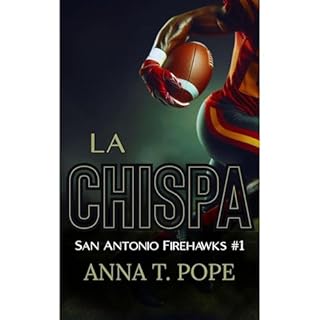 La Chispa (The Spark; Spanish Translation) Audiolibro Por Anna T. Pope arte de portada