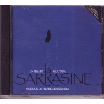 La sarrasine -1992 [Audio CD] PIERRE DESROCHES