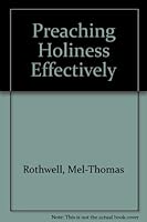 Preaching Holiness Effectively 0834107848 Book Cover