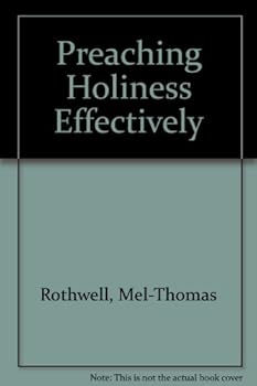 Paperback Preaching Holiness Effectively Book
