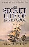 The Secret Life of James Cook (Captain James Cook Series, Band 1)