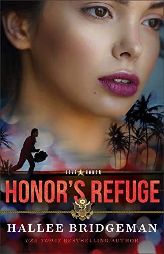 Honor’s Refuge (Love and Honor) 080074022X Book Cover