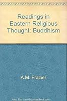 Readings in Eastern Religious Thought: Buddhism 0664248470 Book Cover