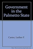 Government in the Palmetto State 0917069013 Book Cover