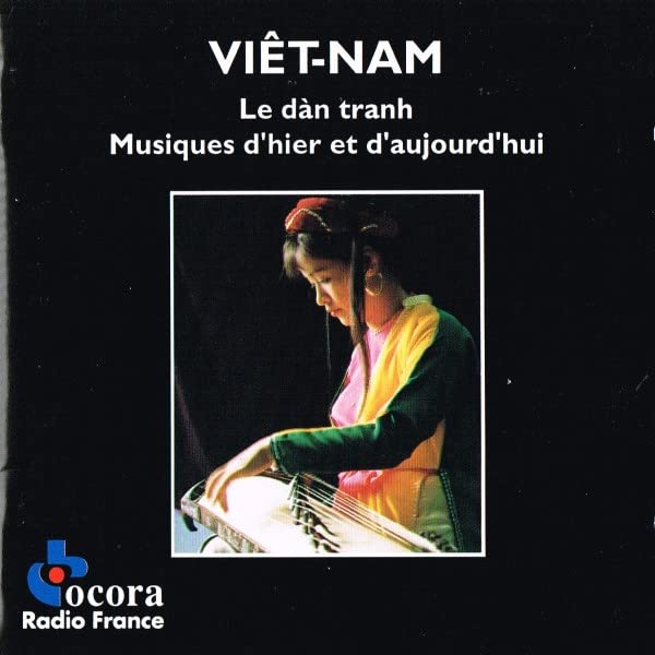 Vietnam: Le Dan Tranh - Musique d'Hier et D'Aujourd 'Hui [Audio CD]