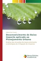 Desenvolvimento de Baixo Impacto Aplicado Ao Planejamento Urbano 613015898X Book Cover