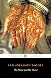 The Home and the World (Penguin Classics)