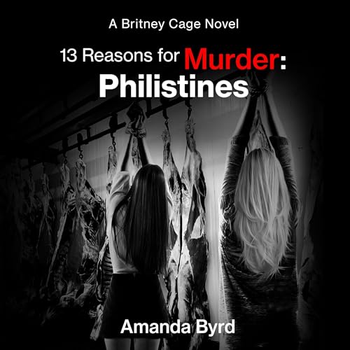 13 Reasons for Murder: Philistines by Amanda Byrd episode artwork