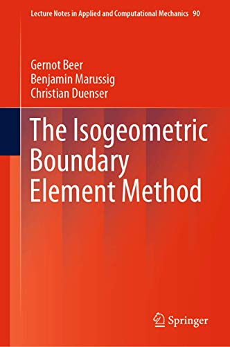 The Isogeometric Boundary Element Method: 90 (Lecture Notes in Applied and Computational Mechanics) view 2
