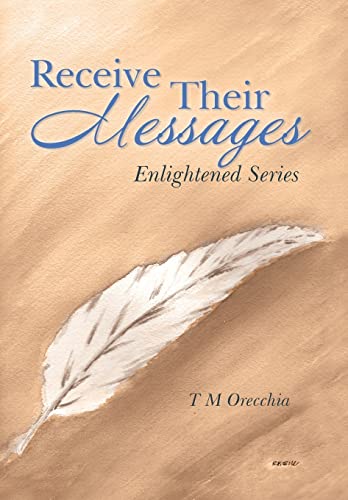 Receive Their Messages: Enlightened Series