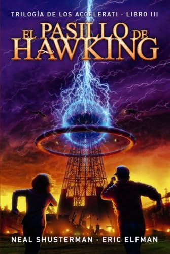 El pasillo de Hawking: Trilogía de los Accelerati, 3 (LITERATURA JUVENIL - Narrativa juvenil)