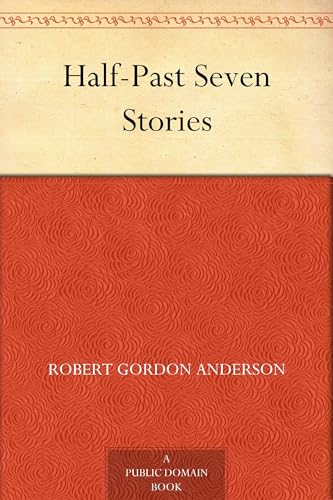 Half-Past Seven Stories