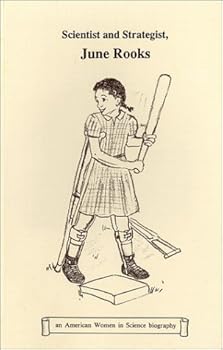 Paperback Scientist and Strategist, June Rooks (American Women in Science Biography) Book