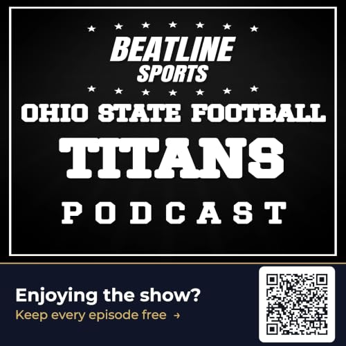 Titans Mailbag: CFP Watch List, Malik&rsquo;s Milestone & The O-Line Puzzle | Beatline Buckeyes