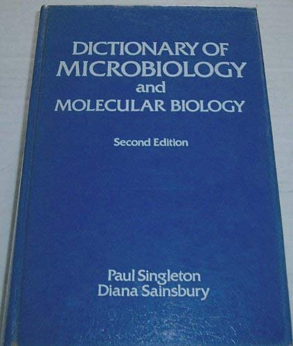 Dictionary of Microbiology and Molecular Biology