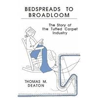 Bedspreads to Broadloom 1568880383 Book Cover