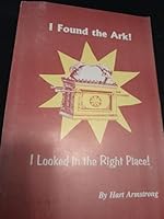 I found the ark!: I looked in the right place! B0006QW6LO Book Cover