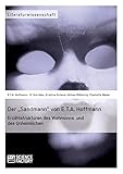 Der ?Sandmann? von E.T.A. Hoffmann. Erzählstrukturen des Wahnsinns und des Unheimlichen