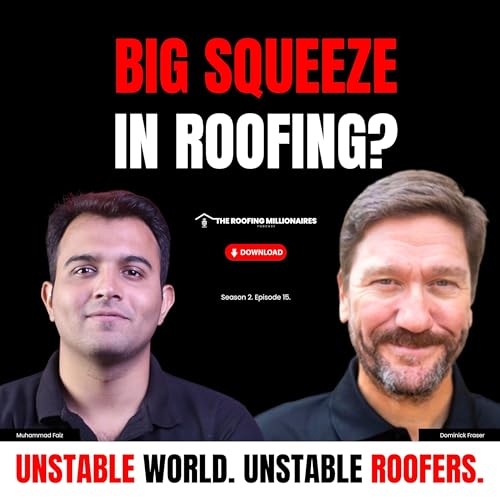 This Is Why Most Roofing Companies Won&rsquo;t Survive the Next Few Years | w/Dominick Fraser