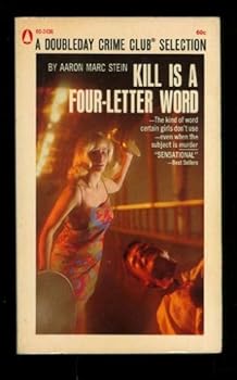 Mass Market Paperback Kill Is a Four-Letter Word Book
