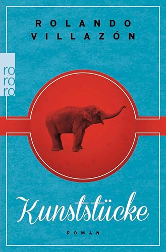Kunststücke - Rolando Villazón Kartoniert (TB)