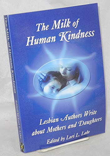 The Milk of Human Kindness