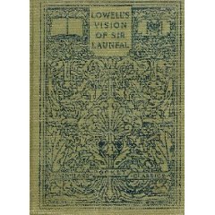 Lowell's Vision of Sir Launfal and Other Poems ... B000CECSWW Book Cover