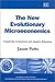 The New Evolutionary Microeconomics: Complexity, Competence and Adaptive Behaviour (New Horizons in Institutional and Evolutionary Economics series)