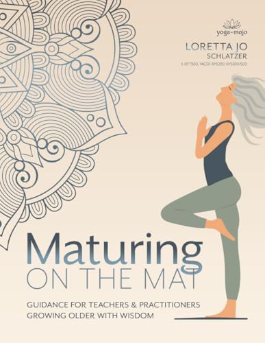 Maturing On the Mat: Teaching Yoga to Seniors