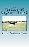  Trouble at Sagrado Ranch (English Edition)