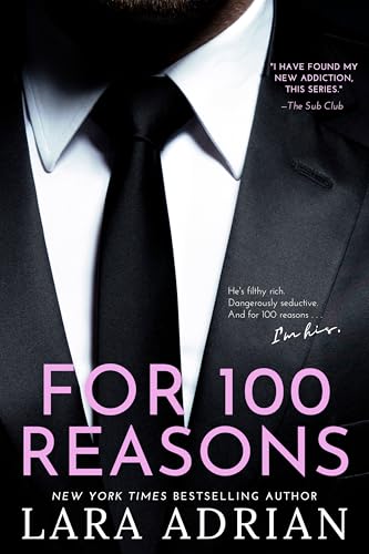 For 100 Reasons: A Steamy Billionaire Romance