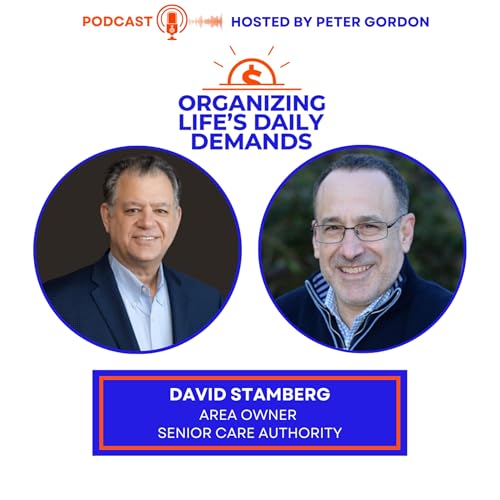 Choosing the Right Senior Living Path with David Stamberg