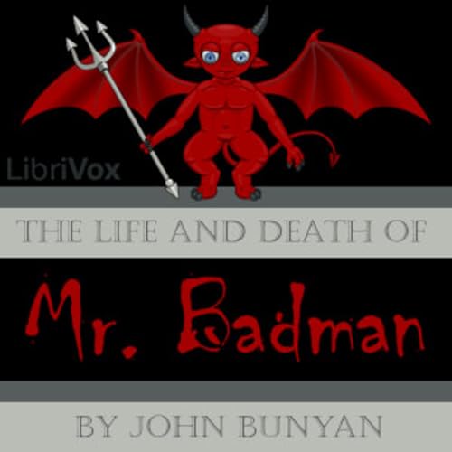 John Bunyan - The Life and Death of Mr. Badman cover art