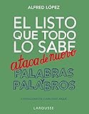botella champagne 6 litros  El listo que todo lo sabe ataca de nuevo. Palabras y palabros (LAROUSSE - Lengua Española)