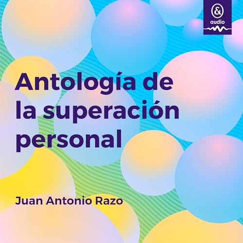 Page de couverture de Antolog&iacute;a de La Superaci&oacute;n Personal