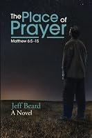 The Place of Prayer: 1491208791 Book Cover